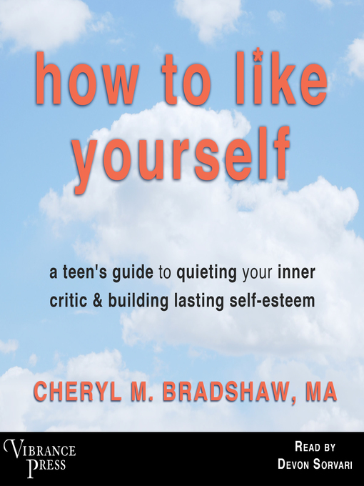 Title details for How to Like Yourself by Cheryl M. Bradshaw - Available